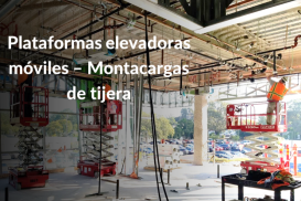 Plataformas elevadoras móviles – Montacargas de tijera (Scissor Lift)