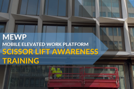 MEWP Scissor Lift Safety Awareness
